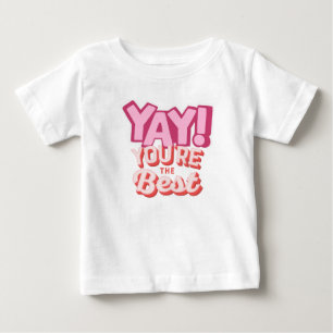 Ja! Du är den bästa Firande-grafiken T Shirt