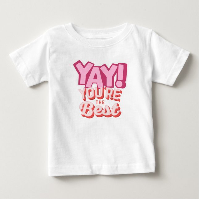 Ja! Du är den bästa Firande-grafiken T Shirt (Framsida)