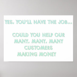 Ja, du kommer att ha jobbet #2 poster
