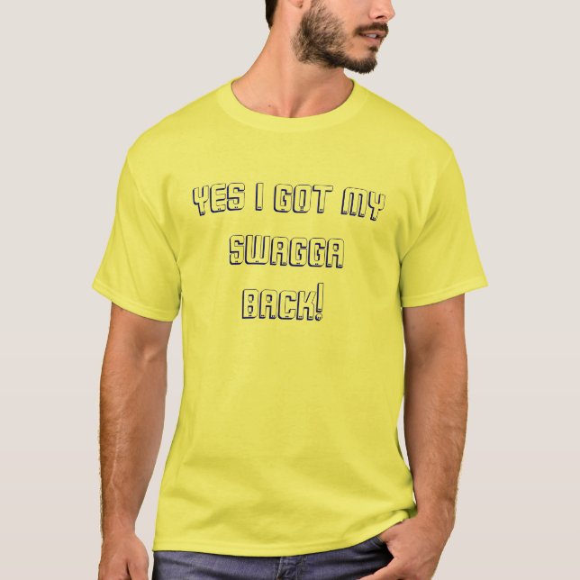Ja fick jag min swaggabaksida! tee (Framsida)