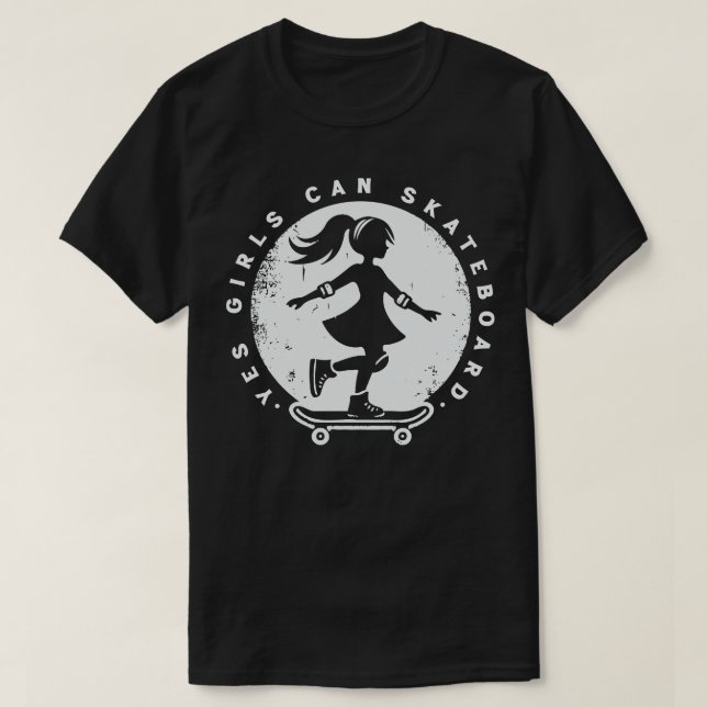 Ja, flickor kan Skateboard Skater Girl T Shirt (Design framsida)