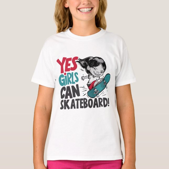 Ja, flickor kan Skateboard T Shirt (Framsida)