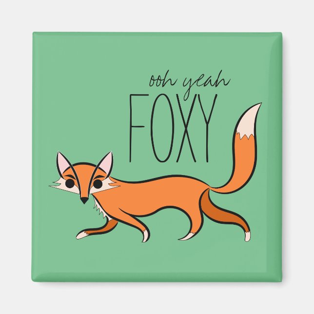 Ja Foxy Cute Fox Slogan Magnet (Framsidan)