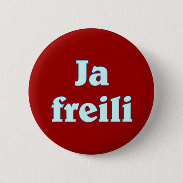 Ja freili freilich Bayern bayrisch bayerisch Knapp (Framsida)