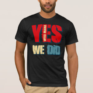 Ja gjorde vi röstade Obama Tee