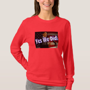 Ja gjorde vi! t-shirt