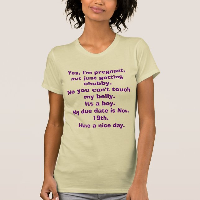 Ja gravid I-förmiddag och inte precis att få T-shirt (Framsida)