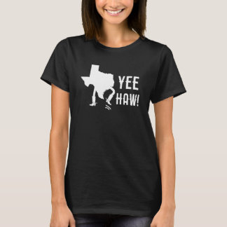 Ja, Haw! Texas Funny T Shirt