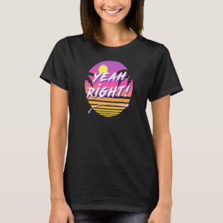 Ja, Höger Sarcasm N som säger Tropical 80s Graphic T Shirt