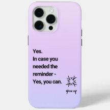 Ja i fodral behövde du påminnelsen ja du kan