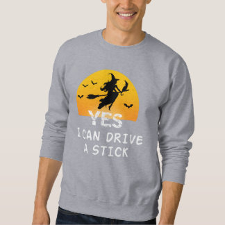 Ja ICan Drive A Stick T-Shirt Party Funny Witch Lång Ärmad Tröja