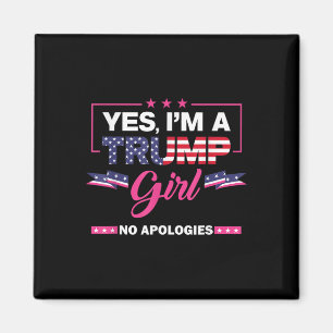Ja, Im A Trump Girl No Apologies 2024 Val Wom Magnet