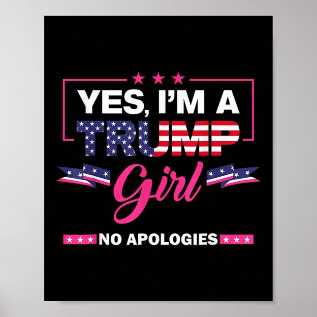 Ja, Im A Trump Girl No Apologies 2024 Val Wom Poster (Framsidan)