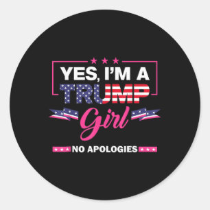 Ja, Im A Trump Girl No Apologies 2024 Val Wom Runt Klistermärke