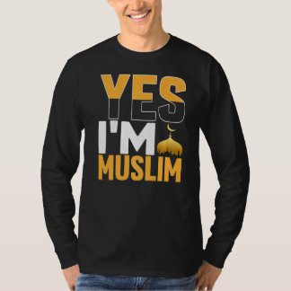 Ja, Im Muslim Islamic T Shirt