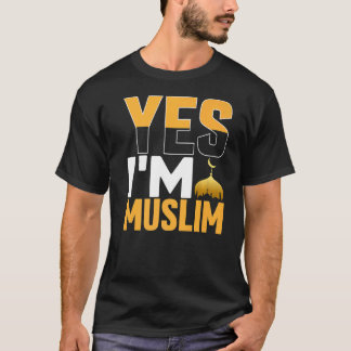 Ja, Im Muslim Islamic T Shirt