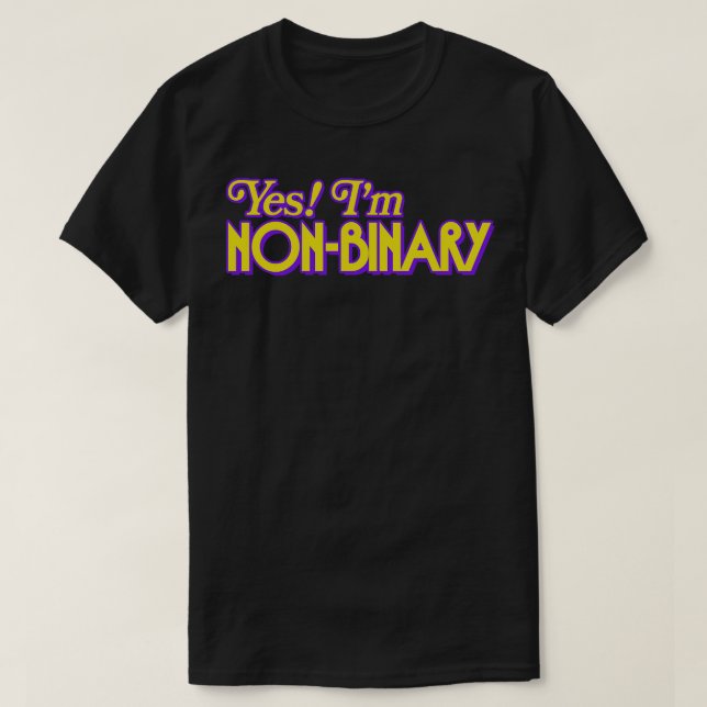 Ja Im NonBinary T Shirt (Design framsida)
