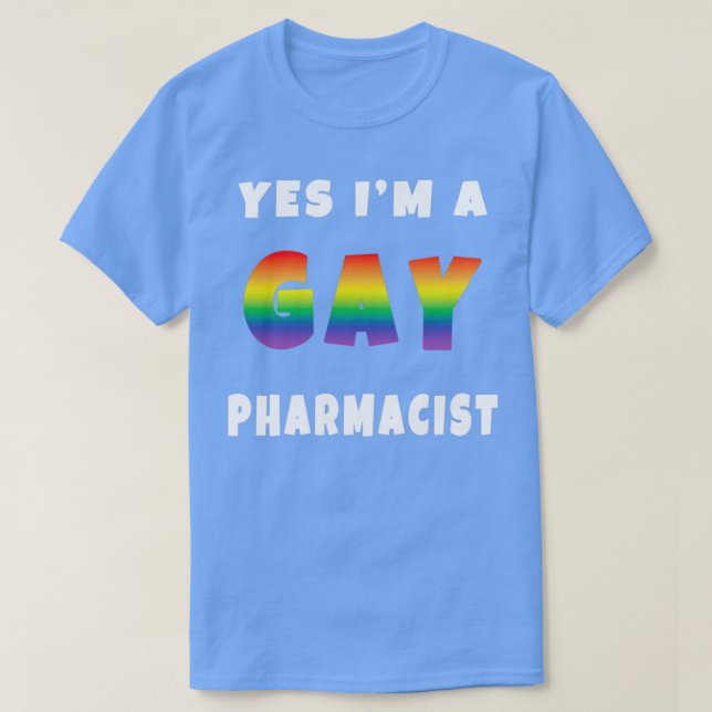 JA Ix27M A GAY PHARMACIST T Shirt (Design framsida)
