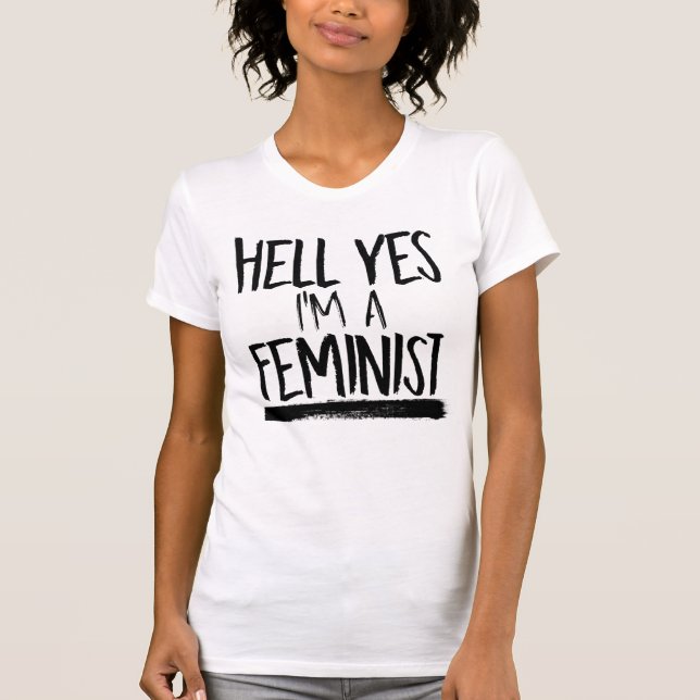 JA JA, JAG ÄR EN FEMINIST T SHIRT (Framsida)
