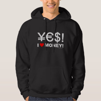 Ja! Jag älskar pengar! Sweatshirt