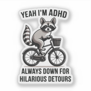 Ja, jag är adhd, alltid med på roliga omvägar klistermärken