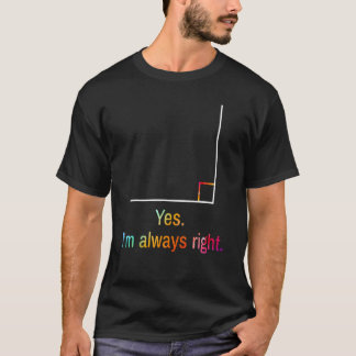 Ja JAG ÄR Alltid Rätt Matematik Trix Eller Lär Hal T Shirt