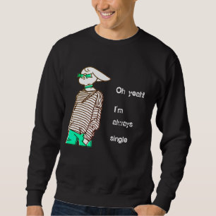 Ja, jag är alltid svart tonåring. lång ärmad tröja