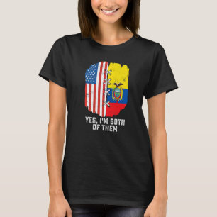 Ja, jag är båda av dem... halvamerikanska halvecua t shirt