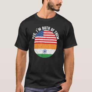 Ja, jag är båda två Indien-republikdagen USA Indis T Shirt