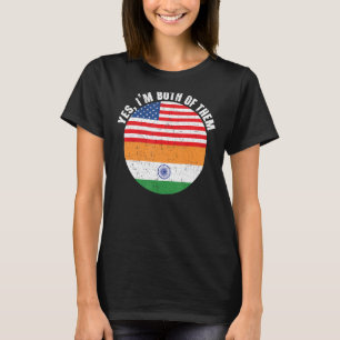 Ja, jag är båda två Indien-republikdagen USA Indis T Shirt