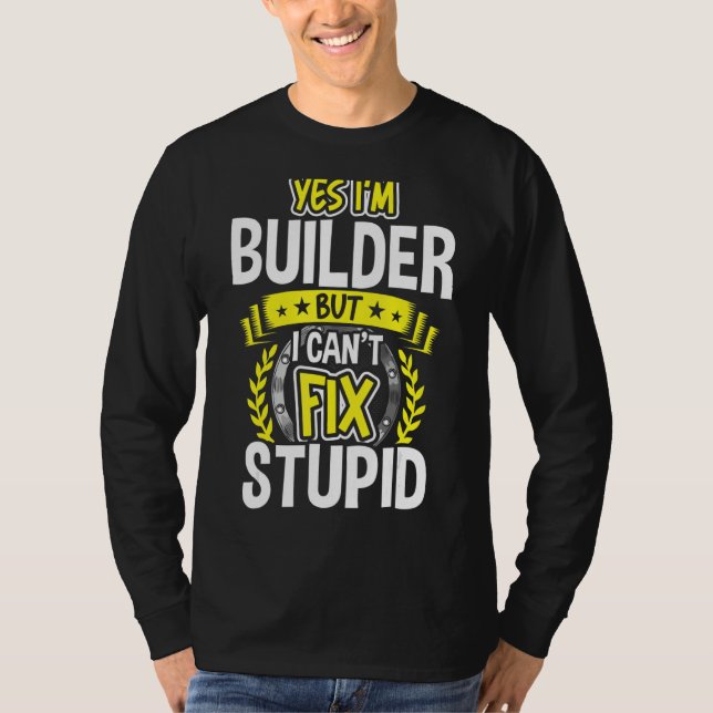 Ja, jag är Builder T Shirt (Framsida)