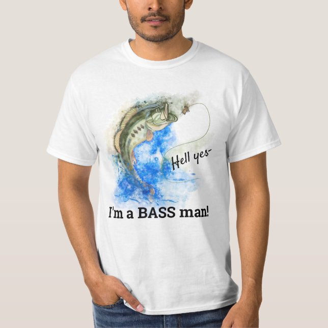 Ja, jag är en BASS-man. T Shirt (Framsida)