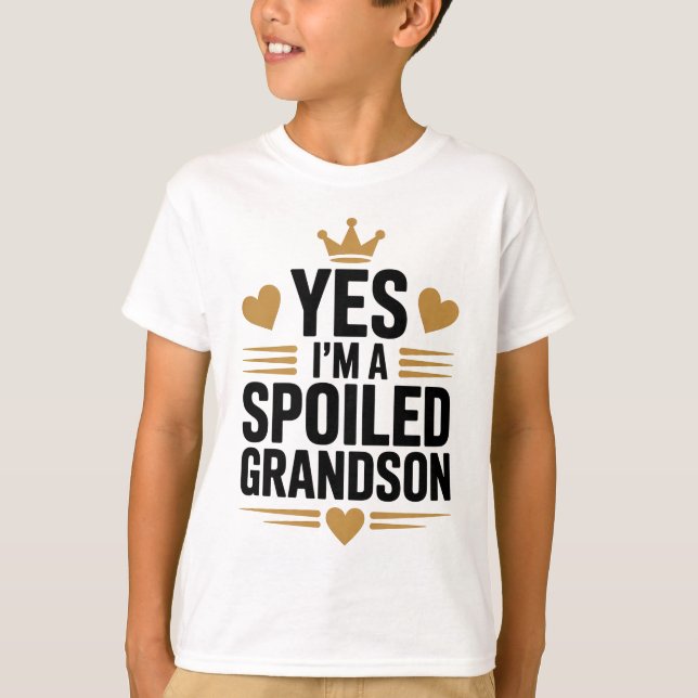 Ja, jag är en bortskämd sonson t shirt (Framsida)