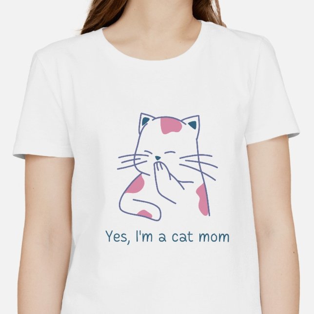 Ja, jag är en Cat Mamma T Shirt (Skapare uppladdad)