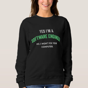Ja, jag är en mjukvaruingenjör, nej jag fixar inte t shirt