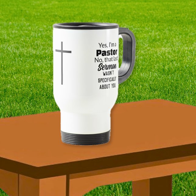 Ja jag är en pastor, predikant kors resemugg (Yes I'm A Pastor, Sermon Cross Travel Mug)