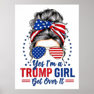 Ja, jag är en trump-flicka som tar över den poster