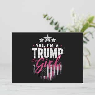 Ja, jag är en trump Girl No Apologies 2024 Val Inbjudningar