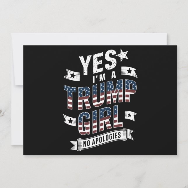 Ja, jag är en trump Girl No Apologies 2024 Val Inbjudningar (Framsida)
