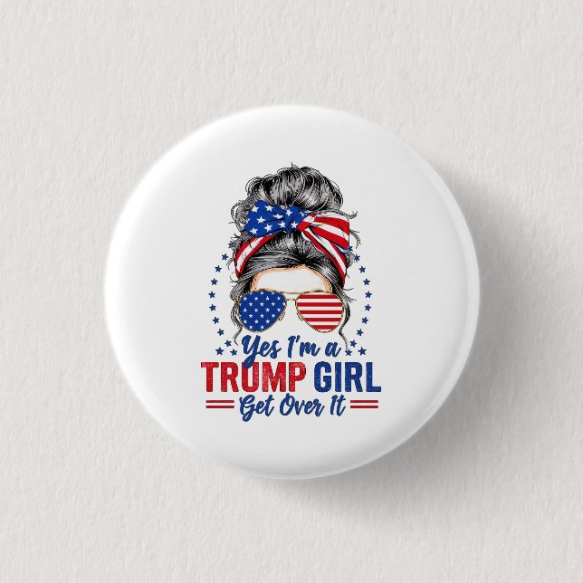 Ja Jag är en Trump-tjej Kom Över Det Knapp (Framsida)