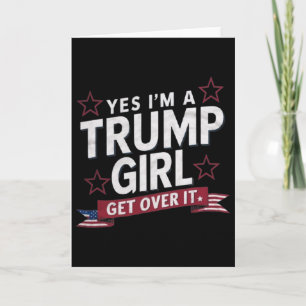 Ja Jag Är En Trump Tjej Kom Över Det Kort