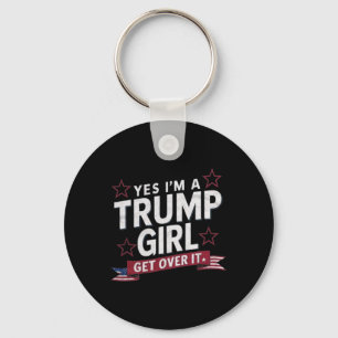 Ja Jag Är En Trump Tjej Kom Över Det Nyckelring