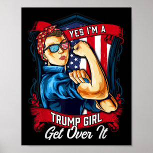 Ja, jag är en trumpflicka som kommer över den amer poster