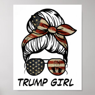 Ja, jag är en trumpflicka som tar över den - Trump Poster
