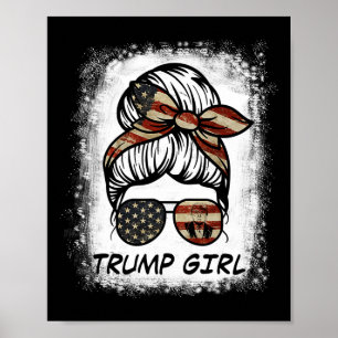 Ja, jag är en trumpflicka som tar över den - Trump Poster