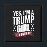 Ja, jag är en trumpflicka som tar över valet 2024 magnet<br><div class="desc">Ja,  jag är en trumpflicka som kommer över valuppgången 2024</div>