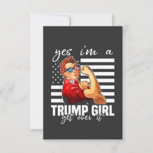 Ja, jag är en trumpflicka som tar sig över det Tru Inbjudningar