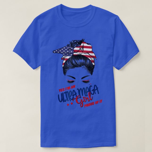 Ja, jag är en Ultra Maga-flicka som är stolt över  T Shirt (Design framsida)