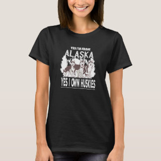 Ja, jag är från Alaska Ja, jag är Huskies T Shirt
