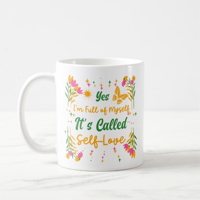 Ja, jag är Fullt till mig själv - det heter Self-K Kaffemugg (Vänster)